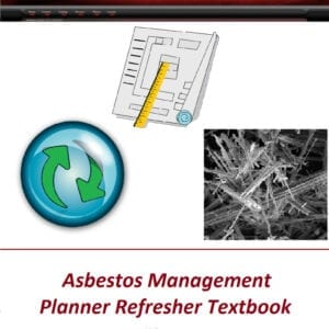 Asbestos Management Planner Refresher